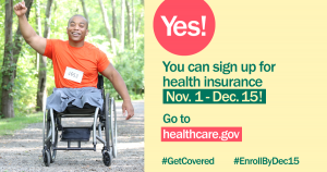 Young man in a wheel chair smiling with his arm raised with message that open enrollment goes from November 1 through December 15