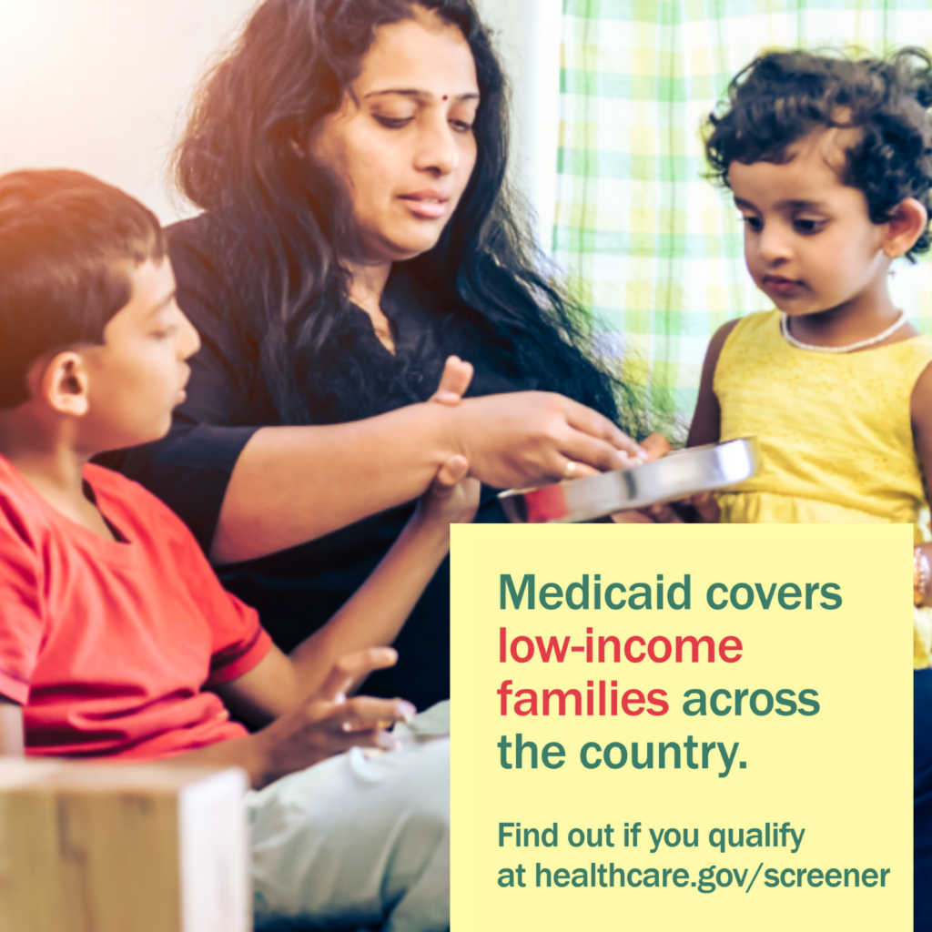 A mother and her two children with message "Medicaid covers low-income families across the country."